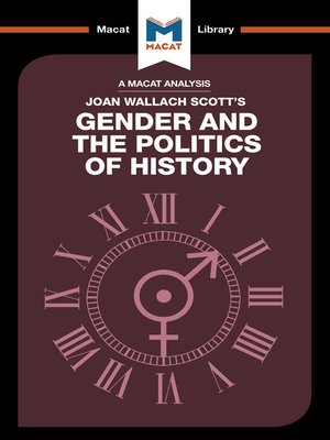cover image of A Macat Analysis of Gender and the Politics of History
